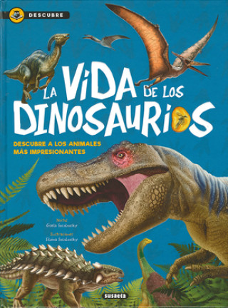 Kniha LA VIDA DE LOS DINOSAURIOS GISELA SOCOLOVSKY