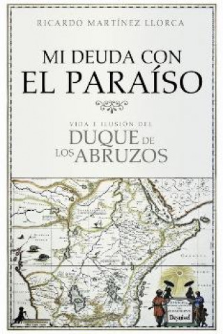 Könyv MI DEUDA CON EL PARAISO RICARDO MARTINEZ LLORCA
