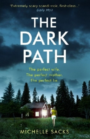 Knjiga Dark Path Michelle Sacks