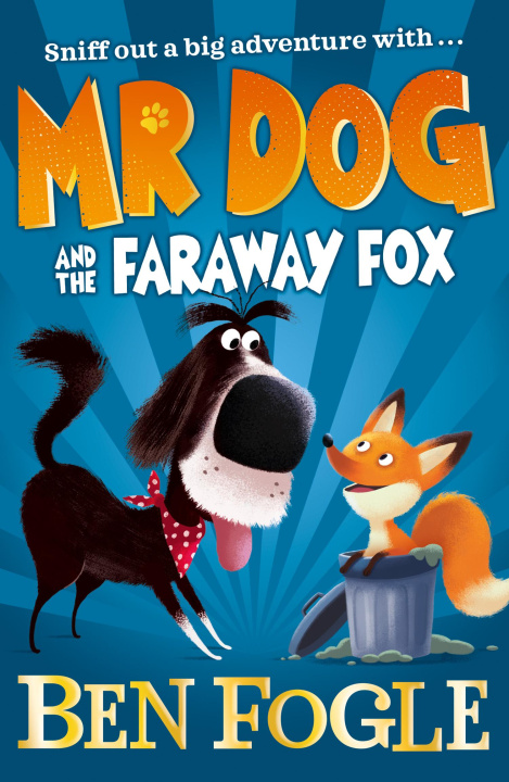 Книга Mr Dog and the Faraway Fox Ben Fogle