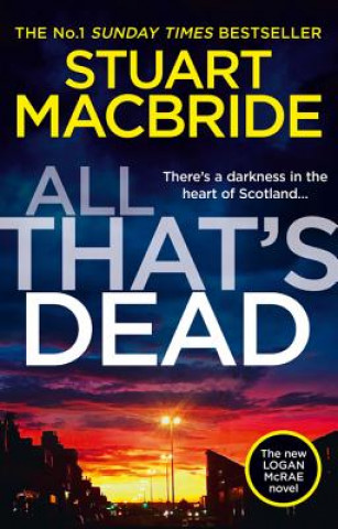 Kniha All That's Dead STUART MACBRIDE