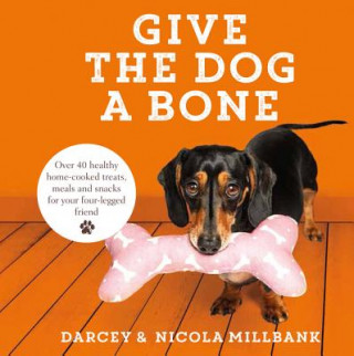 Kniha Give the Dog a Bone NICOLA