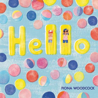 Kniha Hello Fiona Woodcock