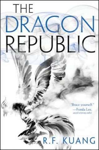 Knjiga Dragon Republic R. F. Kuang