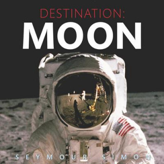 Libro Destination: Moon Seymour Simon
