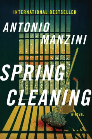 Könyv Spring Cleaning Antonio Manzini