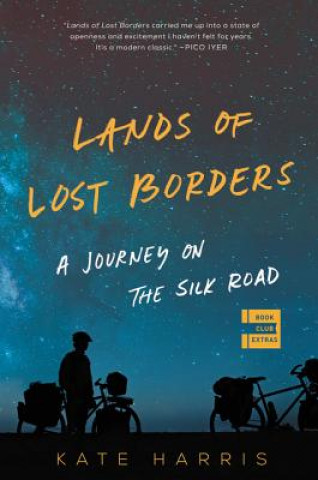 Könyv Lands of Lost Borders Kate Harris
