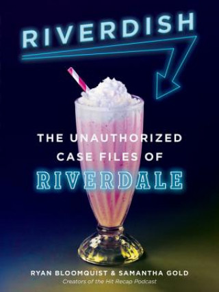 Livre Riverdish Ryan Bloomquist