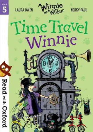 Carte Read with Oxford: Stage 5: Winnie and Wilbur: Time Travel Winnie Valerie Thomas
