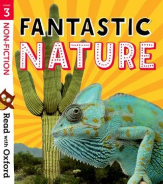 Kniha Read with Oxford: Stage 3: Non-fiction: Fantastic Nature Rob Alcraft