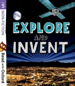 Kniha Read with Oxford: Stage 5: Non-fiction: Explore and Invent Rob Alcraft