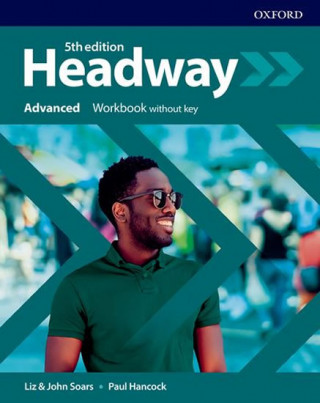 Книга Headway: Advanced: Workbook without key Liz Soars