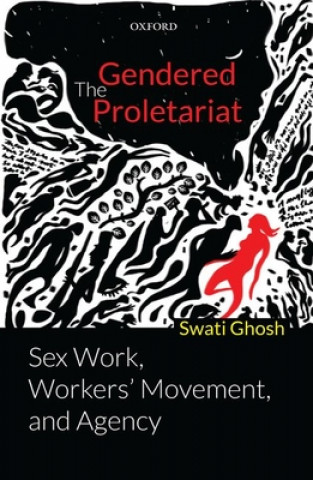Knjiga Gendered Proletariat Ghosh