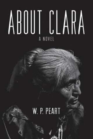 Livre About Clara W. P. PEART