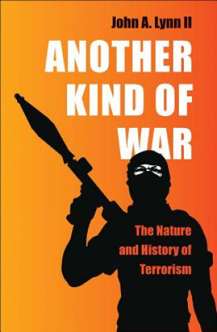 Könyv Another Kind of War John A. Lynn