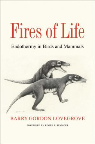 Книга Fires of Life Barry Gordon Lovegrove