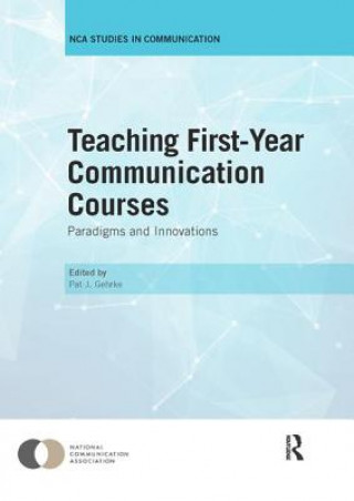 Buch Teaching First-Year Communication Courses Pat J. Gehrke