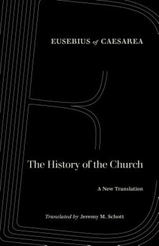 Livre History of the Church Eusebius of Caesarea