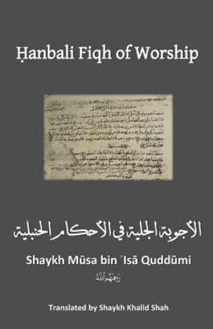Kniha Hanbali Fiqh of WOrship Khalid Shah