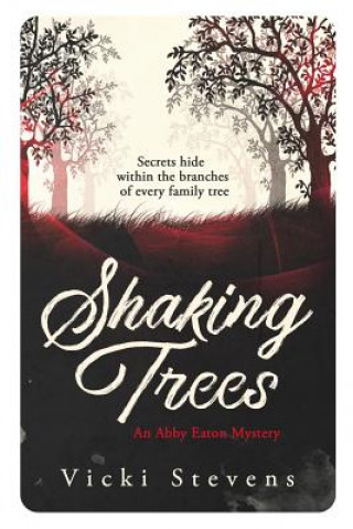 Knjiga Shaking Trees VICKI STEVENS