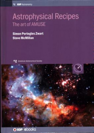 Книга Astrophysical Recipes Simon Portegies Zwart