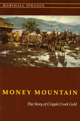 Książka Money Mountain Marshall Sprague