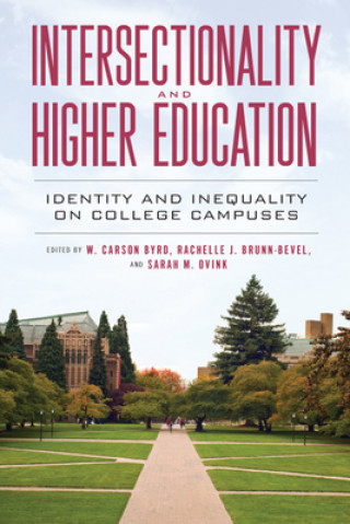 Buch Intersectionality and Higher Education W. Carson Byrd