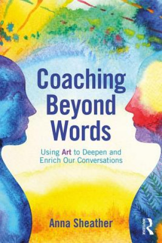 Buch Coaching Beyond Words Anna Sheather