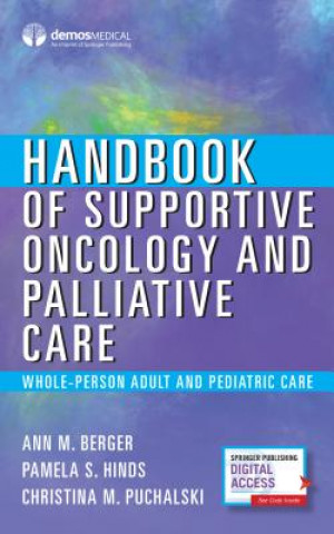 Carte Handbook of Supportive Oncology and Palliative Care Ann Berger