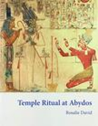 Kniha Temple Ritual at Abydos DAVID  ROSALIE