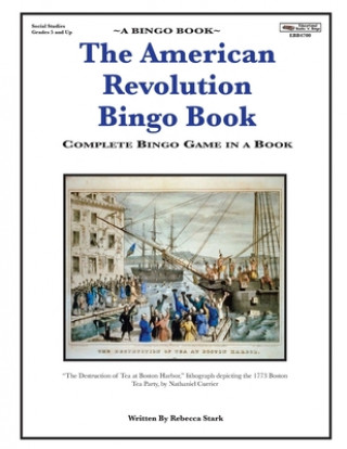 Kniha The American Revolution Bingo Book Rebecca Stark