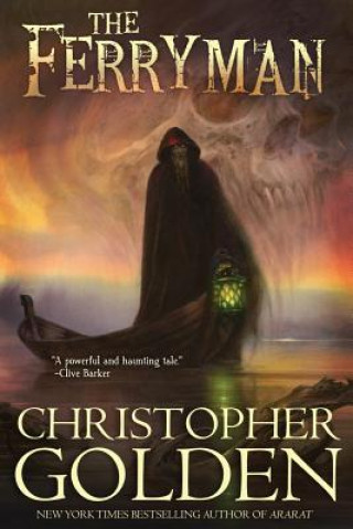 Knjiga Ferryman Christopher Golden