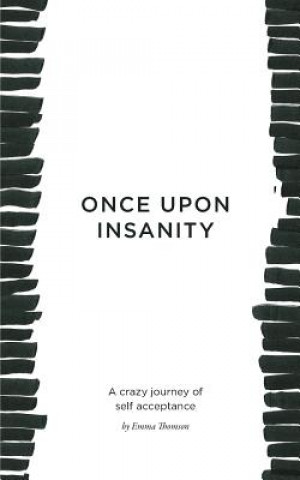 Knjiga Once Upon Insanity Emma Thomson