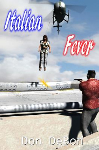 Knjiga Italian Fever Don DeBon