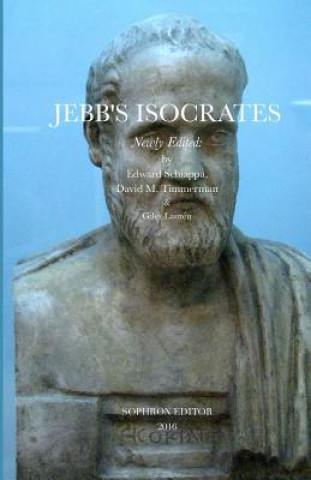Książka Jebb's Isocrates, Newly Edited Isocrates