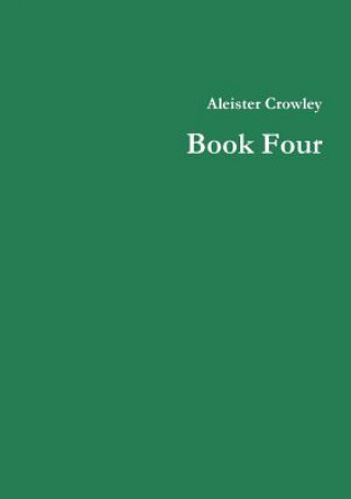 Kniha Book Four Aleister Crowley