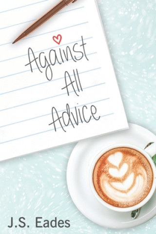Knjiga Against All Advice J S Eades