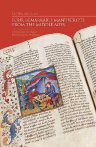 Carte Les Enluminures: Four Remarkable Manuscripts from the Middle Ages Christopher de Hamel