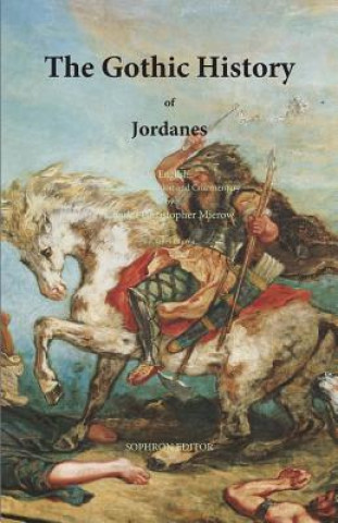 Könyv Gothic History of Jordanes Jordanes