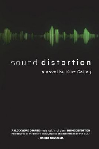 Könyv Sound Distortion Kurt Gailey