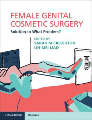 Kniha Female Genital Cosmetic Surgery Sarah M. Creighton