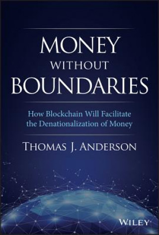 Kniha Money Without Boundaries Thomas J. Anderson