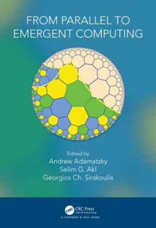 Книга From Parallel to Emergent Computing 