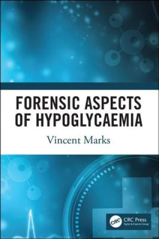 Kniha Forensic Aspects of Hypoglycaemia Marks