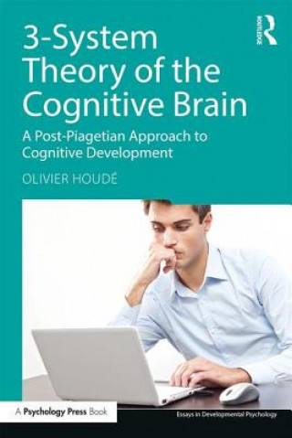 Libro 3-System Theory of the Cognitive Brain Olivier Houde