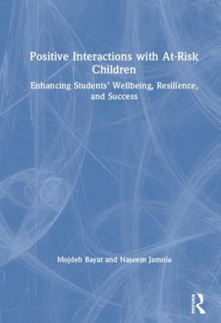 Buch Positive Interactions with At-Risk Children Bayat