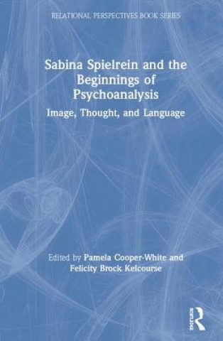 Kniha Sabina Spielrein and the Beginnings of Psychoanalysis 