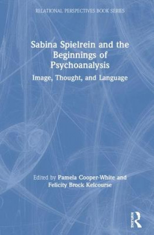 Carte Sabina Spielrein and the Beginnings of Psychoanalysis 