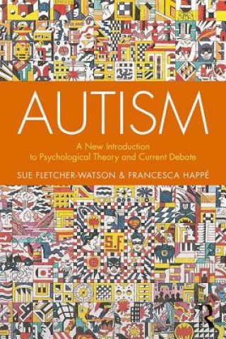 Kniha Autism Francesca Happe