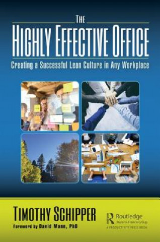Könyv Highly Effective Office Timothy Schipper